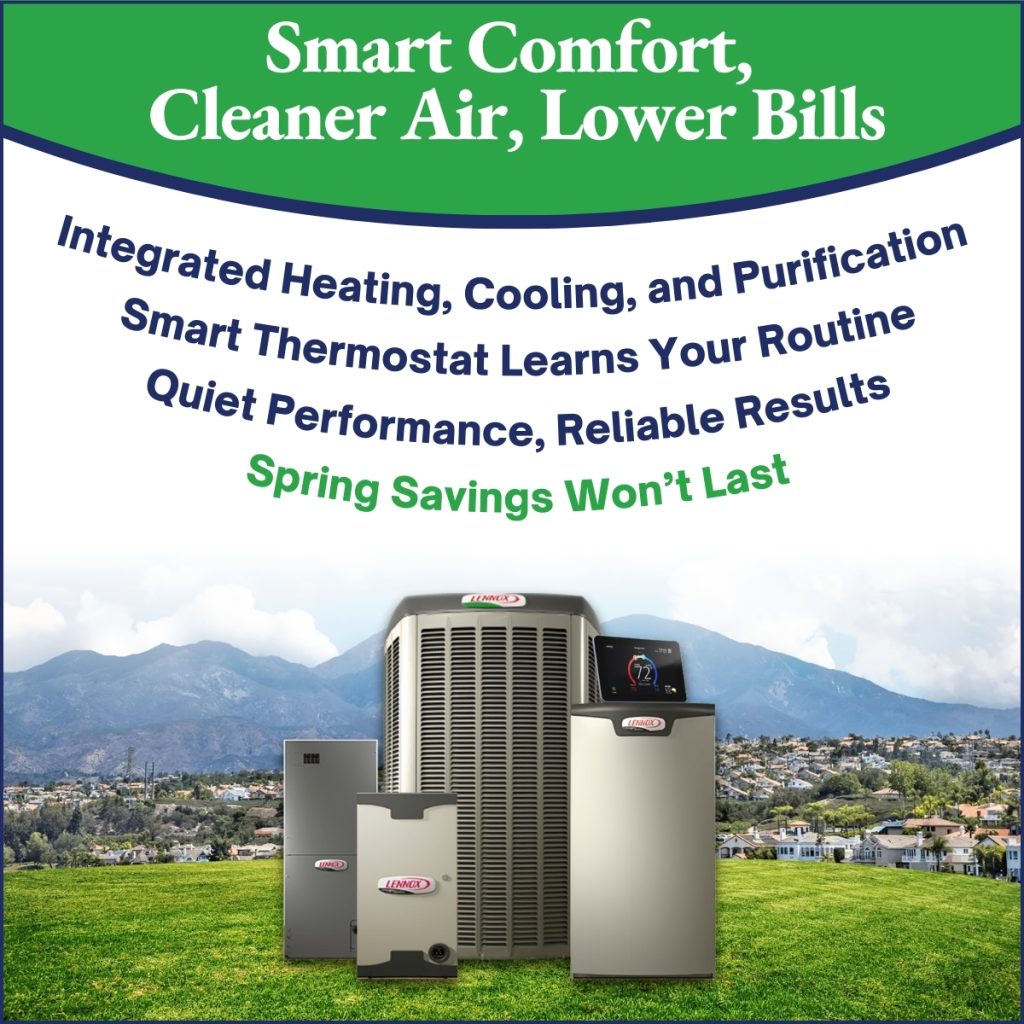 This is an image of the suite of products in the Lennox Ultimate Comfort System. The headline reads; Spring forward with a NEW Lennox Ultimate Comfort System!